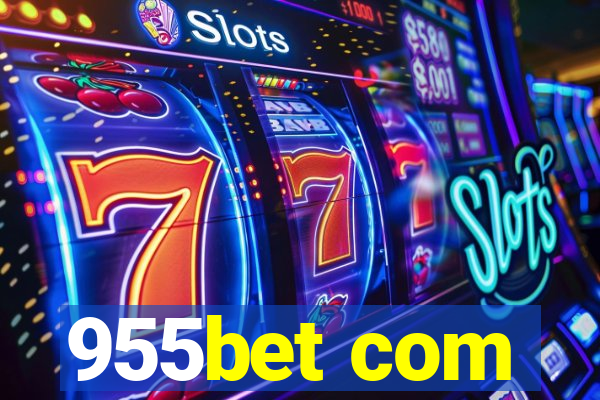 955bet com